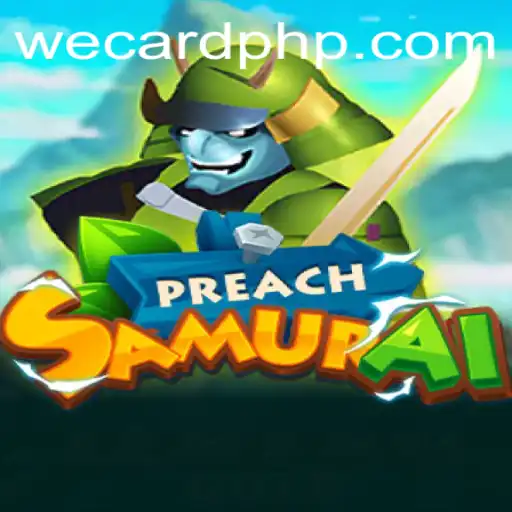 Explore the Intriguing World of PreachSamurai: An Innovative Card Game Experience